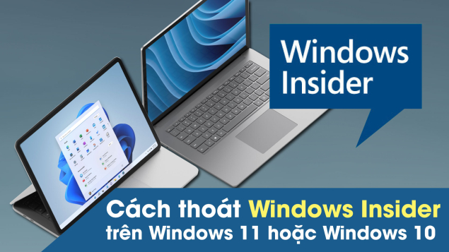Cách thoát Windows Insider trên Windows 11 hoặc Windows 10